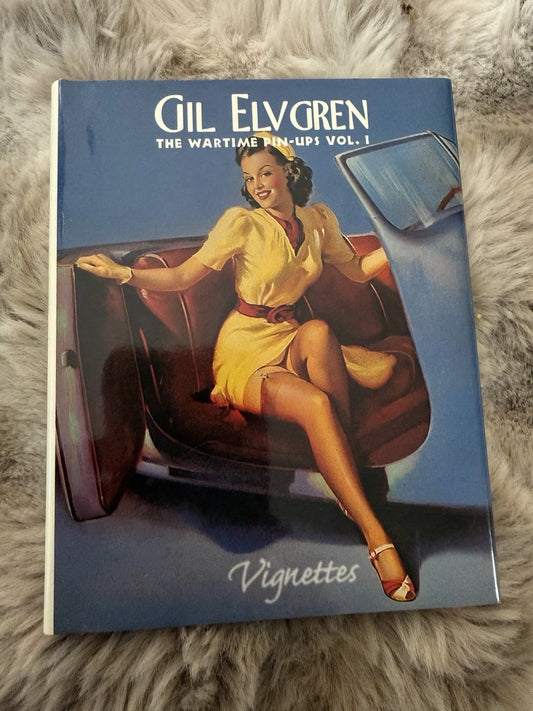 Gil Elvgren Vol. I : The Wartime Pin-Ups by Max Allan Collins (1997, Hardcover)